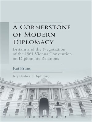 cover image of A Cornerstone of Modern Diplomacy